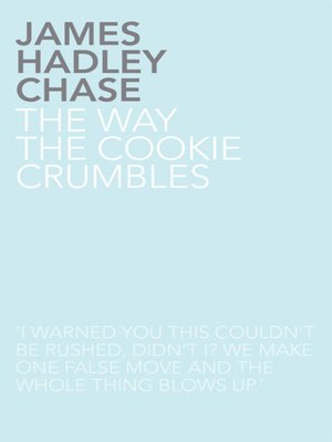 cover image of The Way the Cookie Crumbles
